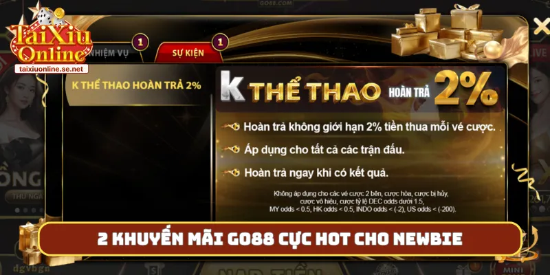 2 khuyến mãi Go88 cực hot cho newbie
