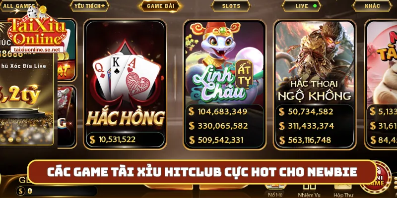 Game tài xỉu Hitclub cực hot cho newbie